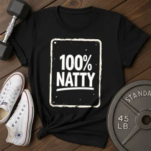 100 Natty T-Shirt