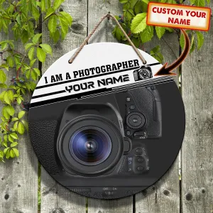 Custom Wooden Sign - I Am A Photographer - 58