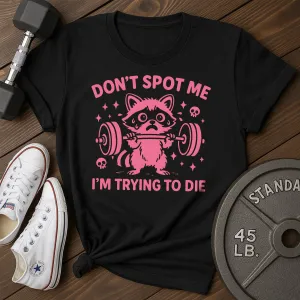 Don'T Spot E T-Shirt