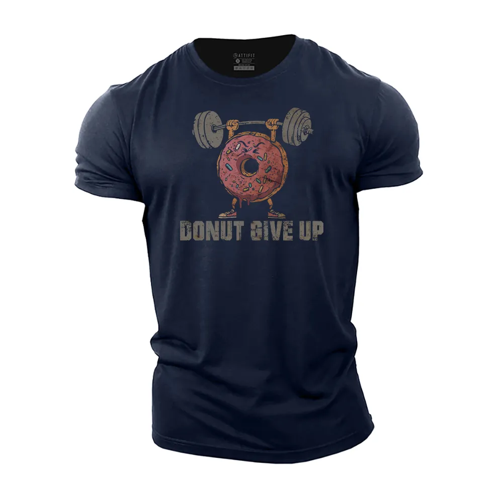 Donut Give up Cotton T-Shirt