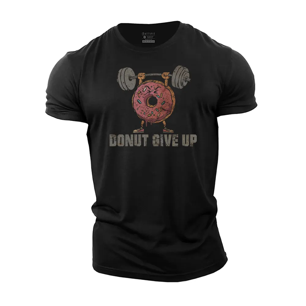 Donut Give up Cotton T-Shirt
