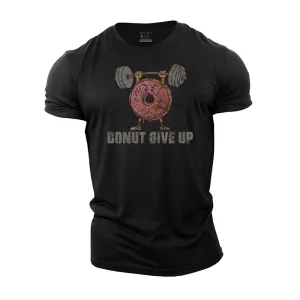 Donut Give up Cotton T-Shirt