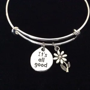 It's All Good with Daisy Charm Silver Bangle Bracelet Adjustable Expandable Inspirational Meaningful Gift