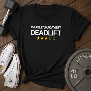 Ok Deadlift T-Shirt