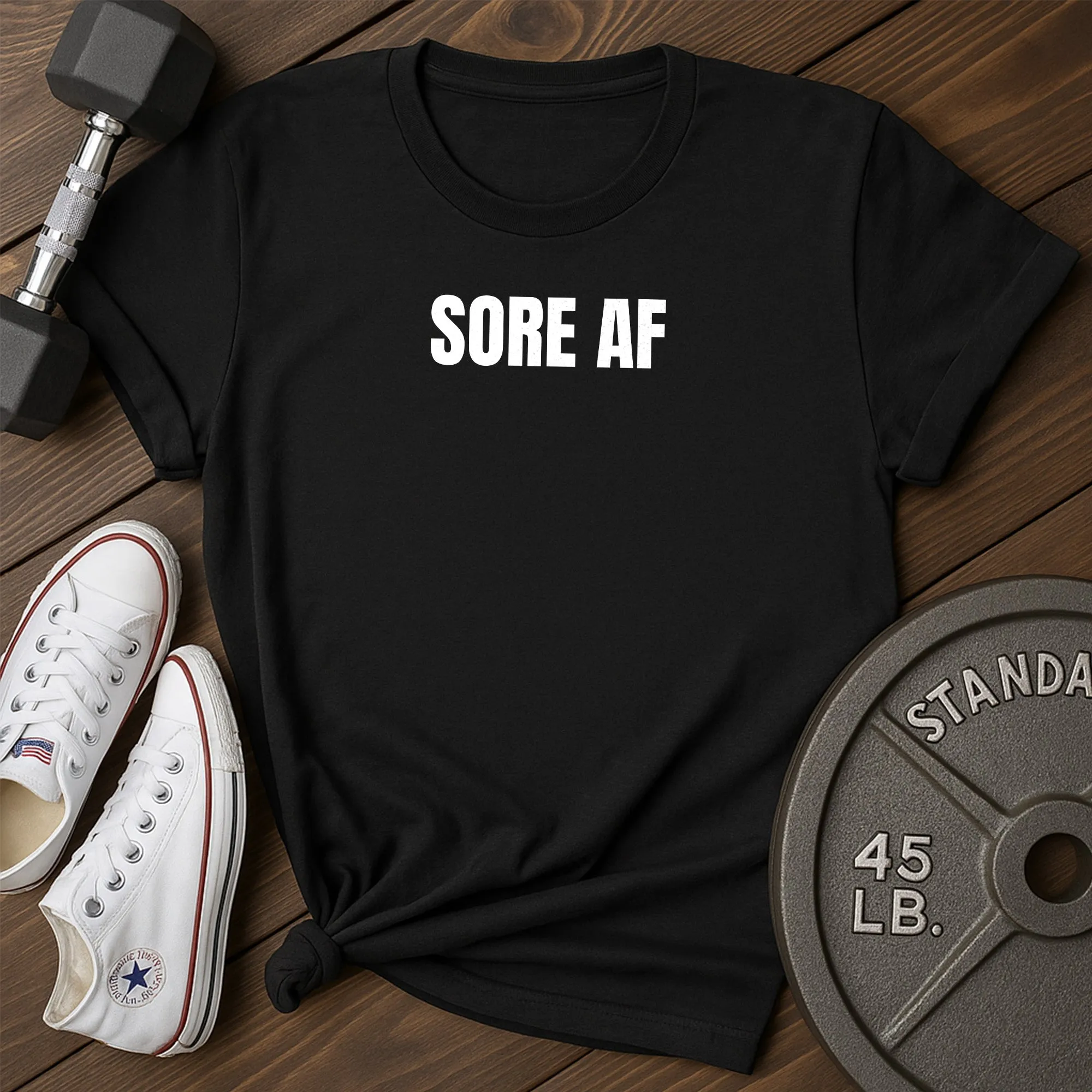 Sore Af T-Shirt