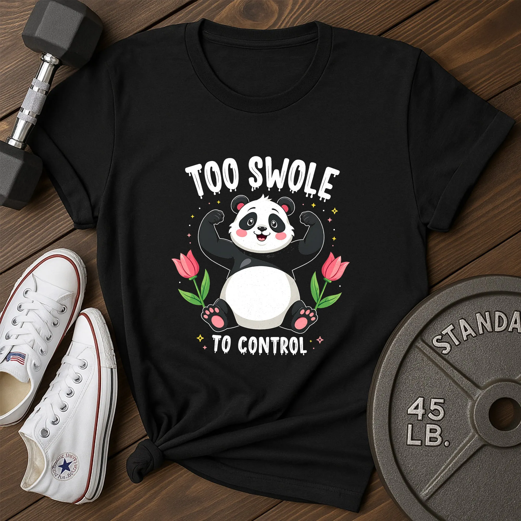 Too Swole T-Shirt